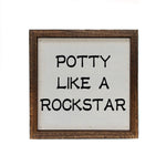 Potty Like a Rockstar Wood Sign 6x6