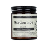 Malicious Women Candle-  Garden Hoe