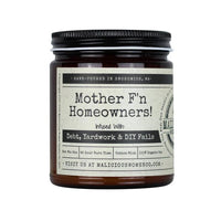 Malicious Women Candle - Mother F'n Homeowners