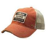 I Speak Fluent Sarcasm Distressed Ball Cap