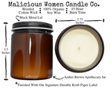 Malicious Women Candle -Bitches get shit done!